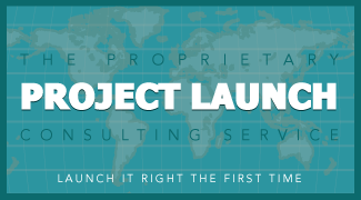 Proprietary Project Launch Consulting